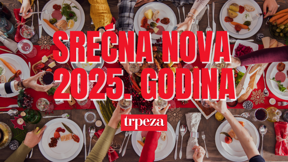 SREĆNU NOVU 2025 GODINU ŽELI VAM TRPEZA